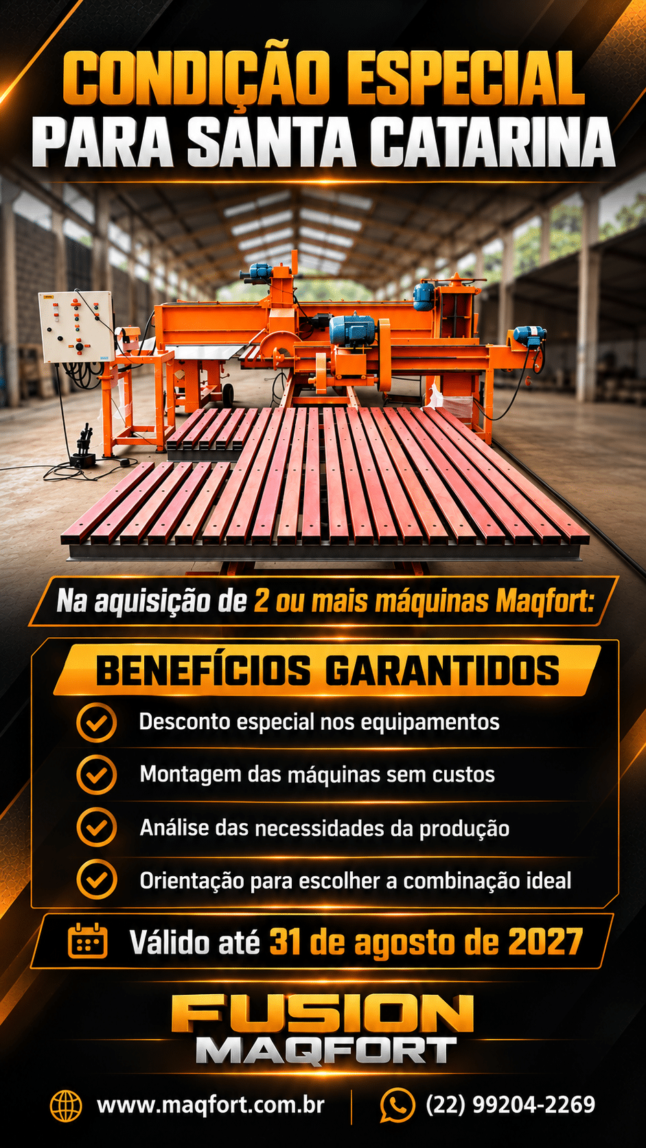 Condição especial Maqfort em Santa Catarina